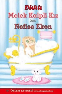 Duru & Melek Kalpli Kız