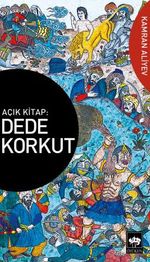 Açık Kitap: Dede Korkut