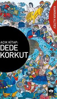 Açık Kitap: Dede Korkut