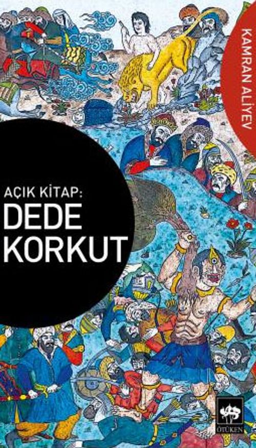 Açık Kitap: Dede Korkut
