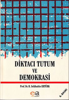 Diktacı Tutum ve Demokrasi