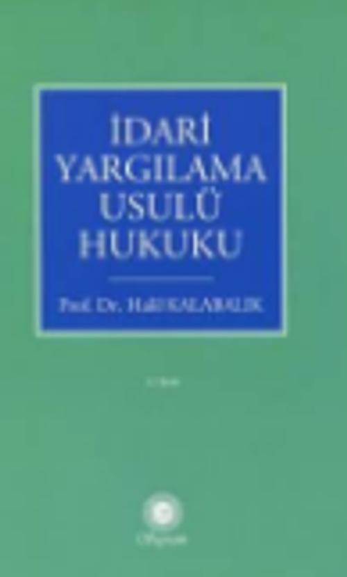 İdari Yargılama Usulü Hukuku