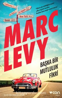 Başka Bir Mutluluk Fikri - Marc Levy