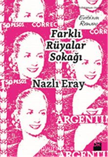 Farklı Rüyalar Sokağı - Nazlı Eray