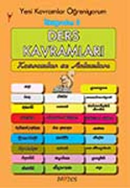 Ders Kavramları İlköğretm-3 Yeni Kavramlar Öğreniyorum / Kavramlar ve Anlamları