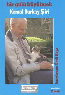 Bir Gülü Büyütmek & Kemal Burkay Şiiri