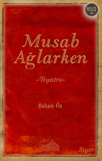 Musab Ağlarken