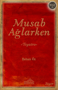 Musab Ağlarken