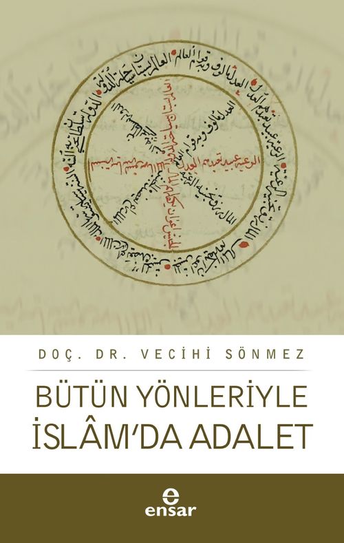 Bütün Yönleriyle  İslam'da Adalet