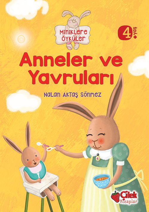 Anneler ve Yavruları / Miniklere Öyküler