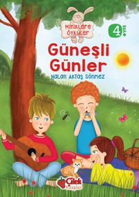 Güneşli Günler / Miniklere Öyküler