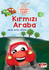 Kırmızı Araba / Miniklere Öyküler