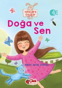 Doğa ve Sen / Miniklere Öyküler