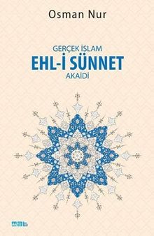 Gerçek İslam Ehl-i Sünnet Akaidi