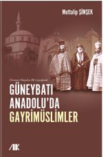 Yirminci Yüzyılın İlk Çeyreğinde Güneybatı Anadolu'da Gayrimüslimler