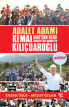 Adalet Adamı Kemal Kılı&ccedil;daroğlu