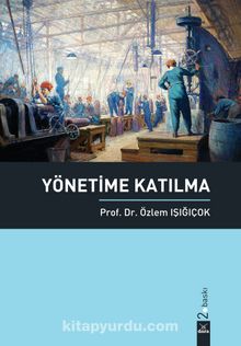 Yönetime Katılma - Yard. Doç. Dr. Özlem Işığıçok