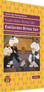 Eskilerden Birkaç Şair & Kudemadan Birkaç Şair