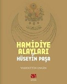 Hamidiye Alayları ve Hüseyin Paşa