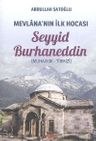 Mevlana'nın İlk Hocası Seyyid Burhaneddin (Muhakkık-Tirmizi)