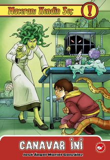 Canavar İni / Maceranı Kendin Seç 8