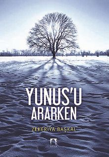Yunus'u Ararken