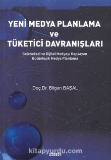 Yeni Medya Planlama ve Tüketici Davranışları - Dr. Bilgen Başal