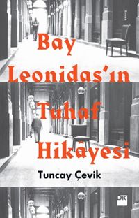 Bay Leonidas’ın Tuhaf Hikayesi