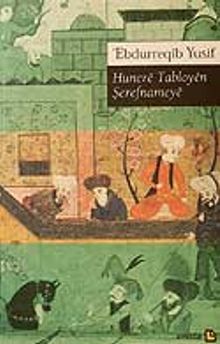 Hunere Tabloyen Şerefnameye