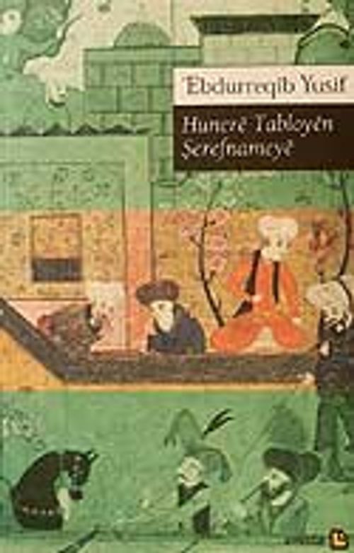 Hunere Tabloyen Şerefnameye