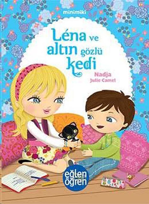 Lena ve Altın Gözlü Kedi - Eğlen Öğren / Minimiki