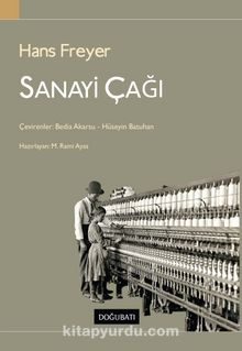Sanayi Çağı - Hans Freyer