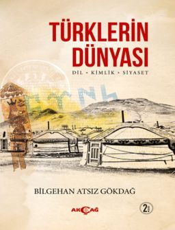 Türklerin Dünyası & Dil-Kimlik-Siyaset