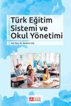 T&uuml;rk Eğitim Sistemi ve Okul Y&ouml;netimi