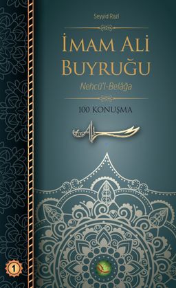 İmam Ali Buyruğu Nehcü’l-Belağa 100 Konuşma (Ciltli)