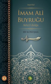 İmam Ali Buyruğu Nehcü’l-Belağa 100 Konuşma (Karton Kapak)