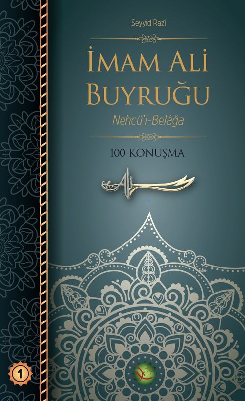 İmam Ali Buyruğu Nehcü'l-Belağa 100 Konuşma (Karton Kapak)