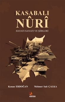 Kasabalı Nuri Hayatı Sanatı ve Şiirleri