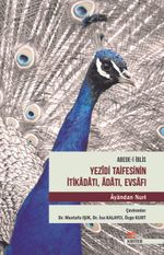 Abede-i İblis Yezidi Taifesinin İtikadatı, Adatı, Evsafı