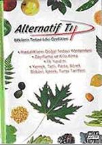 Alternatif Tıp Ansiklopedisi Bitkilerin Tedavi Edici Özellikleri