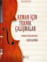 Keman İçin Teknik Çalışmalar