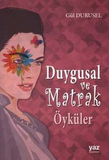 Duygusal ve Matrak Öyküler