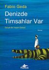 Denizde Timsah Var