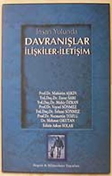 İnsan Yolunda Davranışlar/İlişkiler-İletişim