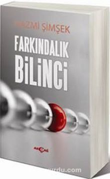 Farkındalık Bilinci - Nazmi Şimşek