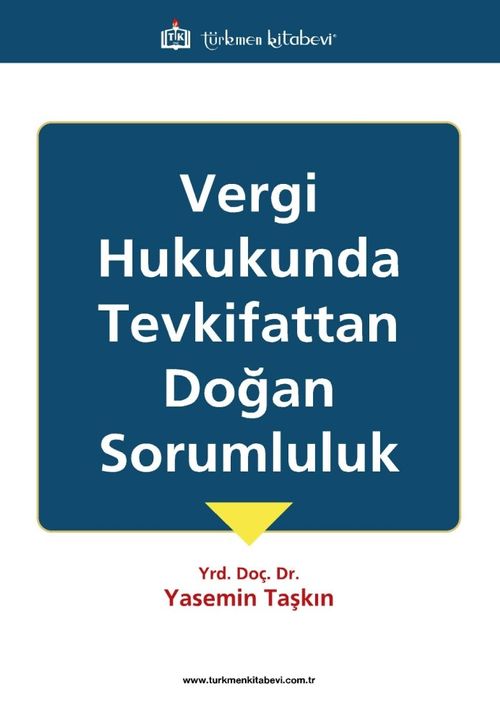 Vergi Hukukunda Tevkifattan Doğan Sorumluluk