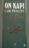 On Kapı Kırk Pencere On Kısa Sure ile Peygamberimizin Hayatı