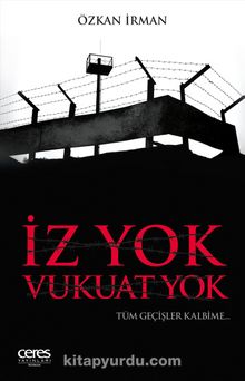 İz Yok Vukuat Yok - Özkan İrman