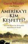 Amerika&rsquo;yı Kim Keşfetti?