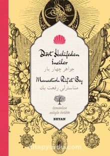 Dört Halifeden İnciler - Manastırlı Rifat Bey  (Osmanlıca-Türkçe) - Manastırlı Mehmet Rıfat Bey